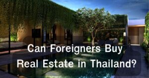 foreigners buy real estate in Thailand